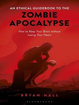 cover image of An Ethical Guidebook to the Zombie Apocalypse